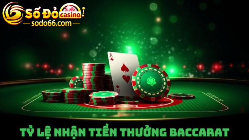 Tỷ lệ nhận tiền thưởng Baccarat cao gấp 5.8% các trò chơi khác