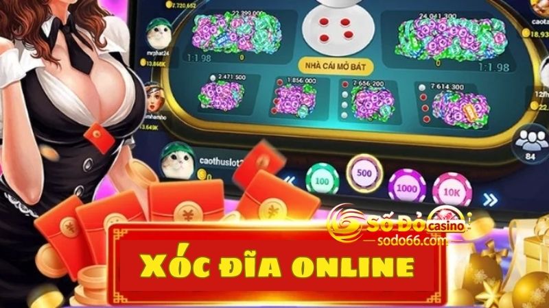 Xóc đĩa online Sodo66 hấp dẫn và có tỷ lệ thưởng cực cao