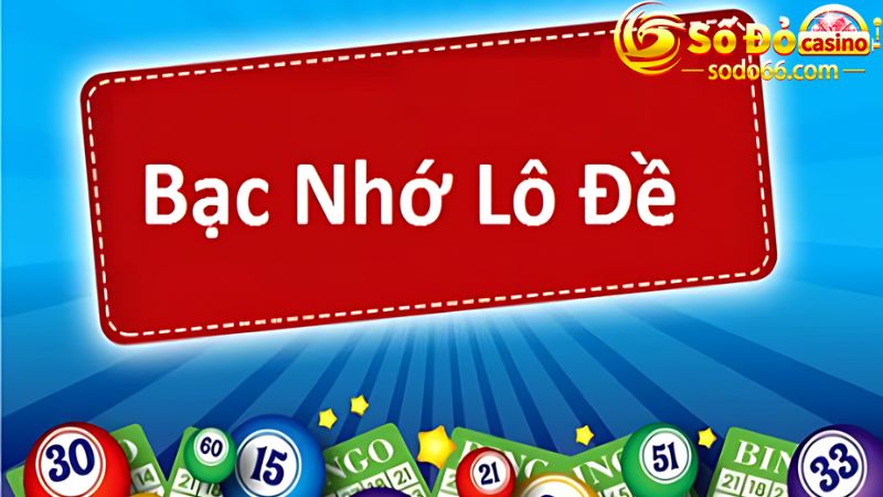 Bạc nhớ theo số lô tô được thống kê và nuôi 3 ngày